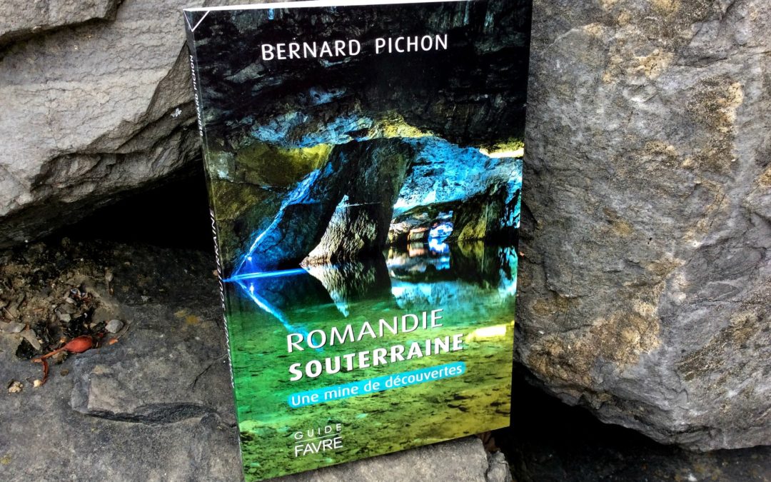 Romandie souterraine, une mine de découvertes
